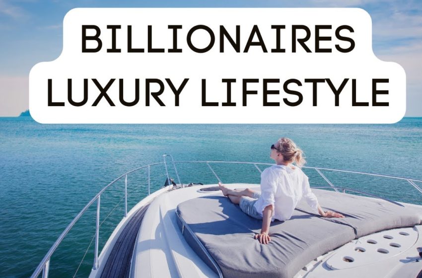  BILLIONAIRES LUXURY LIFESTYLE🤑 Rich Lifestyle of billionaires