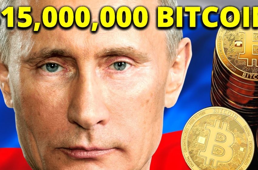  Putin's 2022 Bitcoin Masterplan