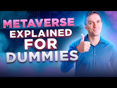  Metaverse Explained for Dummies: Ready to See the Metaverse Explained Simply?!