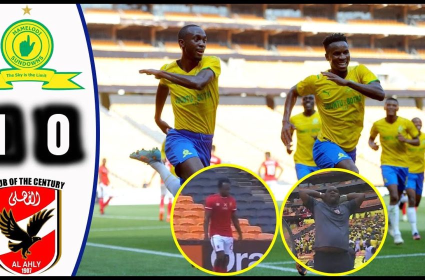  Mamelodi Sundowns vs Al Ahly (1-0) | CAF CHampions League 2022 | Highlights