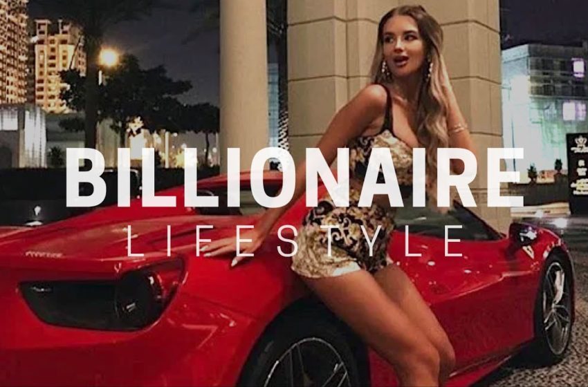  Billionaire Lifestyle Visualization 2021 💰 Rich Luxury Lifestyle | Motivation #21