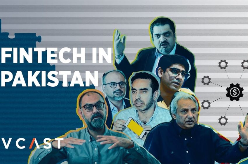  A breakdown of fintech and why Pakistan needs it