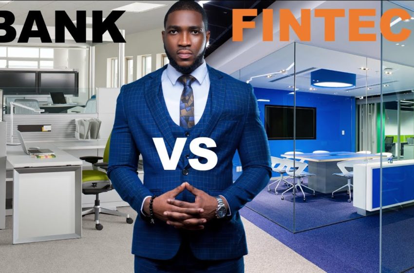  WORKING IN A BANK VS FINTECH (AN INSIDERS PERSPECTIVE)