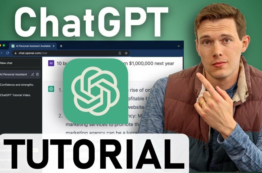  Complete ChatGPT Tutorial – [Become A Power User in 30 Minutes]