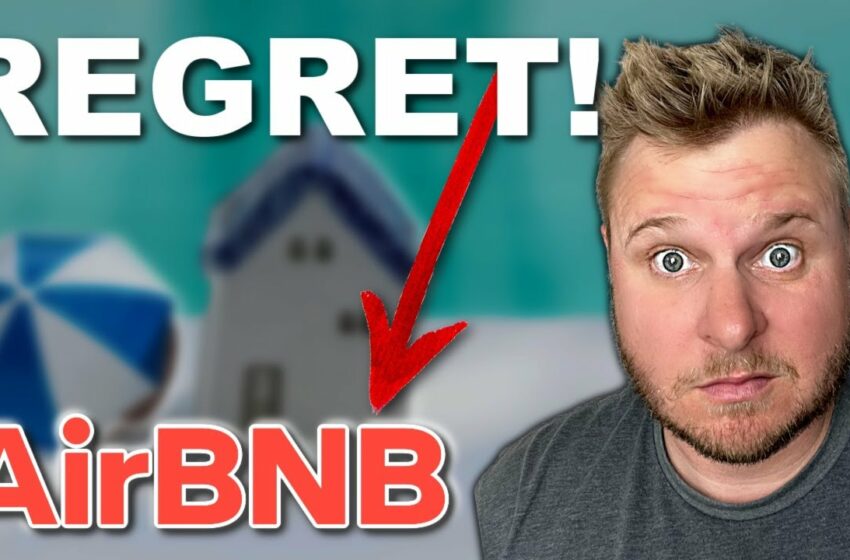  Owners REGRET Buying AirBNB Properties!
