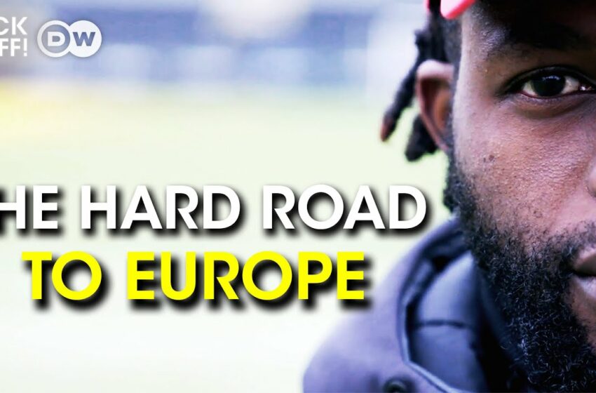  HOW African footballers can make it in Europe