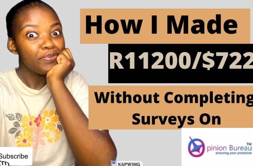  How I made money online| Opinion Bureau Review| High Paying survey| South Africa and World Wide.