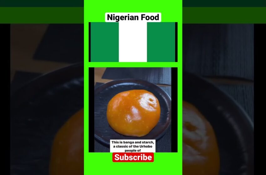  Nigerian Foods! #youtubeshorts #viral #shorts #food #africa