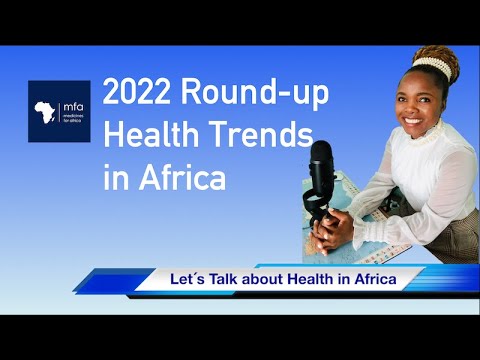  Lenias Hwenda | 2022 Health Trends in Africa Round-up