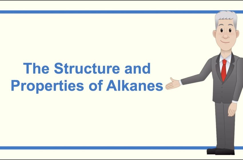  A Level Chemistry Revision "The Structure and Properties of Alkanes"
