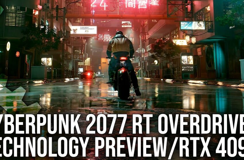  Cyberpunk 2077 Ray Tracing: Overdrive Technology Preview on RTX 4090
