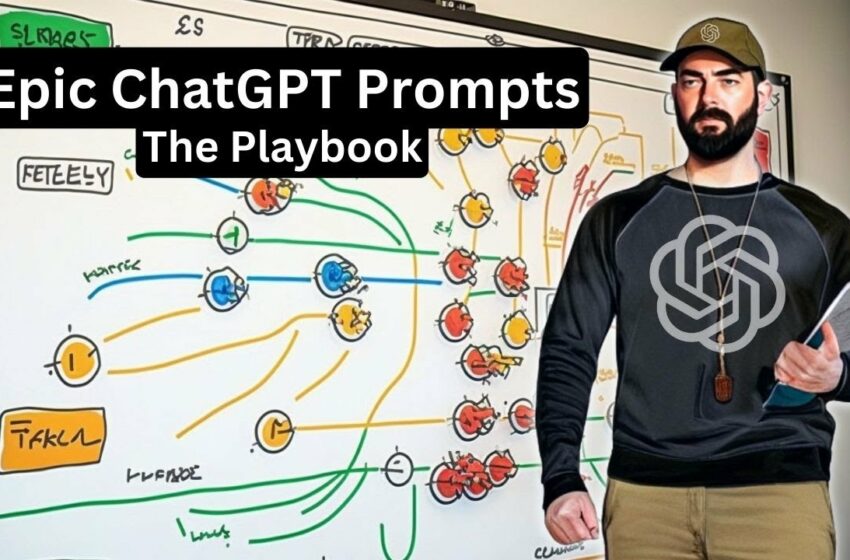  The ChatGPT Playbook of EPIC Prompts