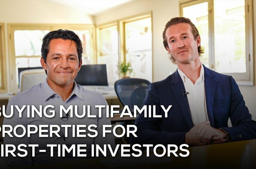  Basic Steps to Buying Multifamily Properties for First-Time Real Estate Investors