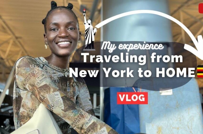 My experience traveling from New York City to Home(Uganda) #africa #travelvlog #travelingtoafrica