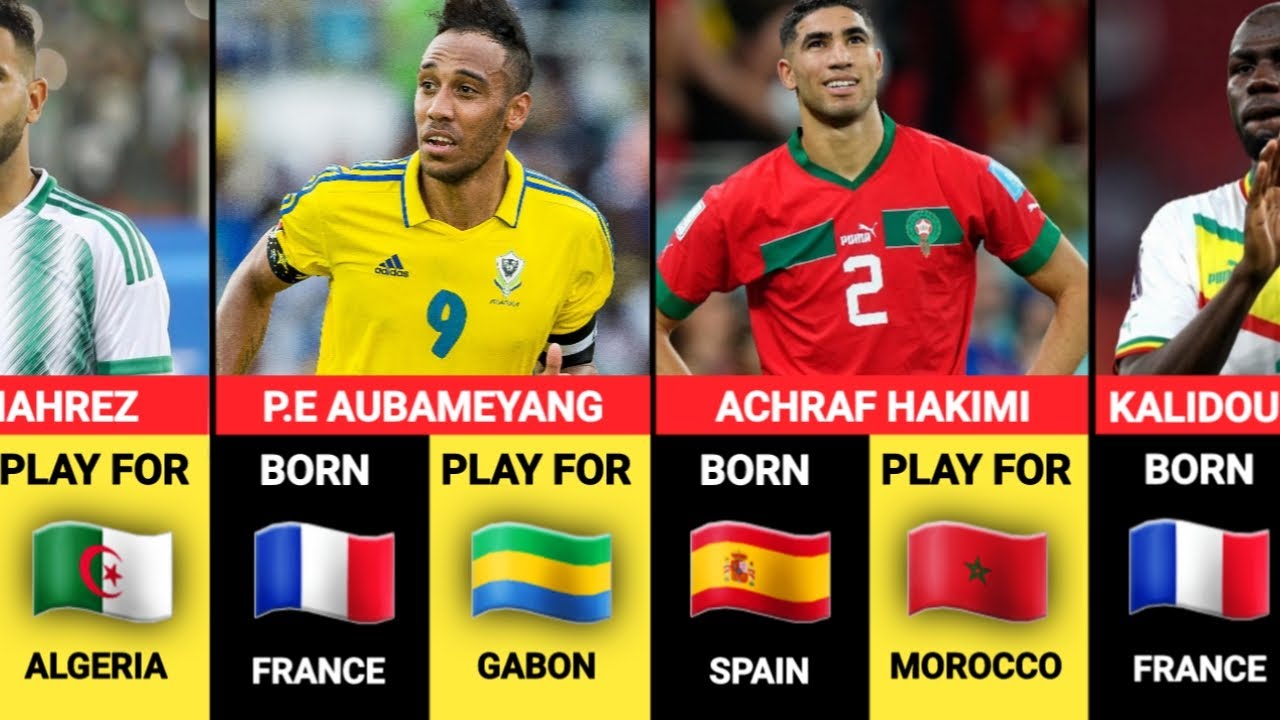 BEST FOOTBALL PLAYERS BORN IN EUROPE PLAYING FOR AFRICAN COUNTRIES