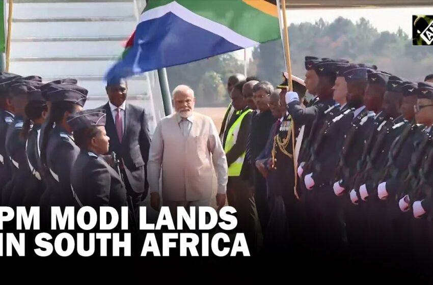 PM Modi lands in South Africa to attend BRICS Summit; receives traditional welcome