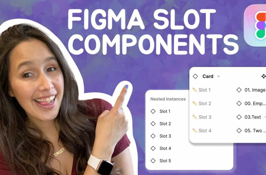  Figma Slot Components | Component Properties step-by-step