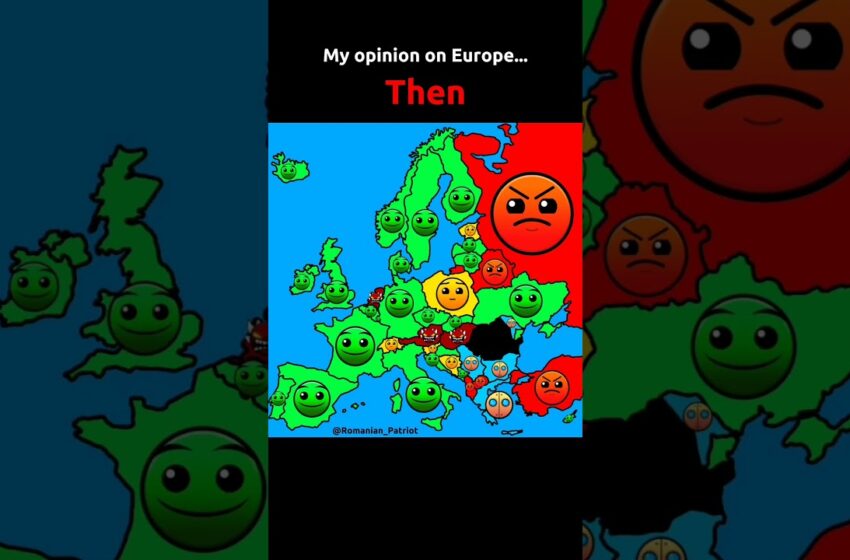  My opinion on Europe Then vs Now