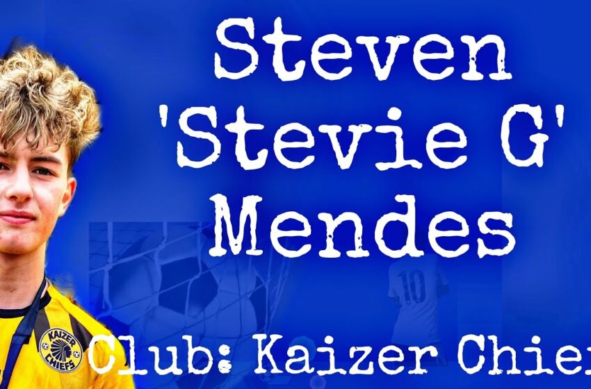  Young Talent | Steven ‘Stevie G’ Mendes | Kaizer Chiefs U15, U17 & DDC | South Africa U15