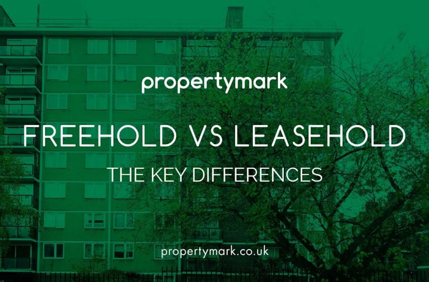  Freehold vs Leasehold Properties: The Key Differences (UK)