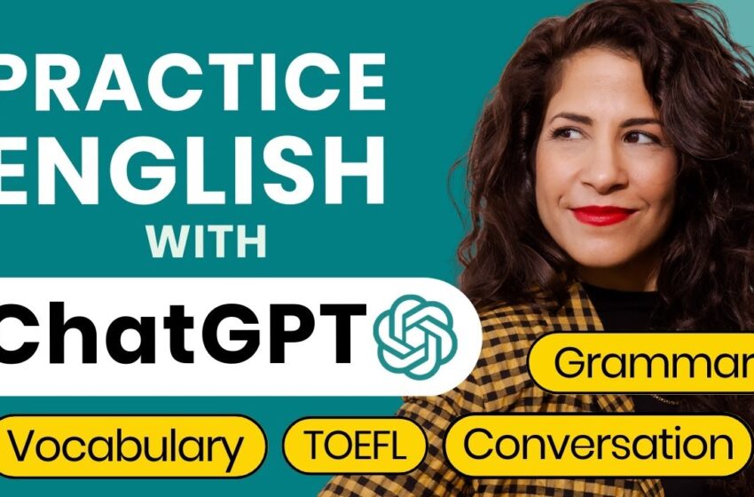  ChatGPT Tutorial – How to use Chat GPT for Learning and Practicing English