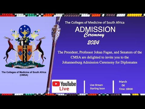  The Colleges of Medicine of South Africa Johannesburg Admission Ceremony of Diplomates – 2024