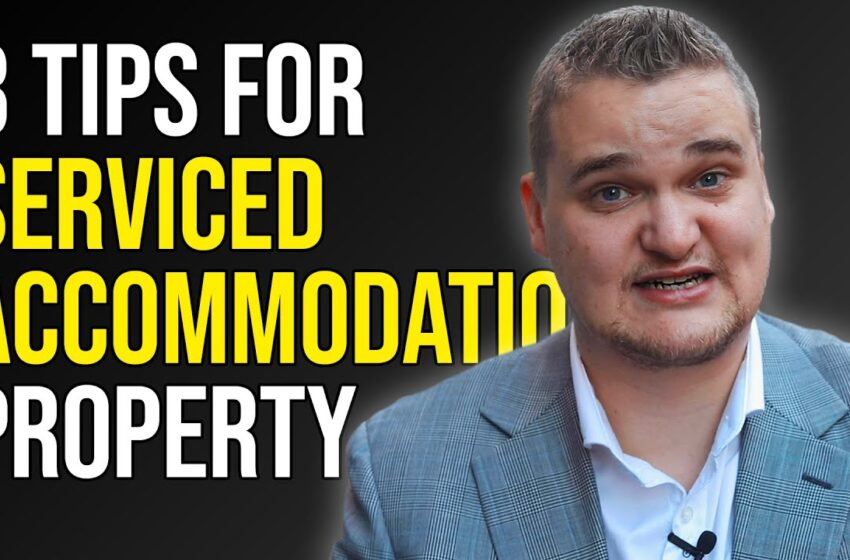  3 Things to Consider for Serviced Accommodation Properties | Samuel Leeds