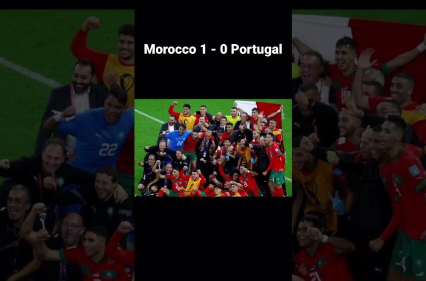  Morocco MAKE HISTORY 🇲🇦 W FOR AFRICA! #shorts #worldcup #football #viral #qatar2022