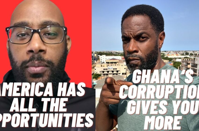  America has nothing on Ghana who has opportunities even a crook would love