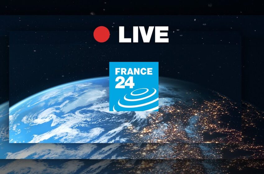  FRANCE 24 English – LIVE – International Breaking News & Top stories – 24/7 stream