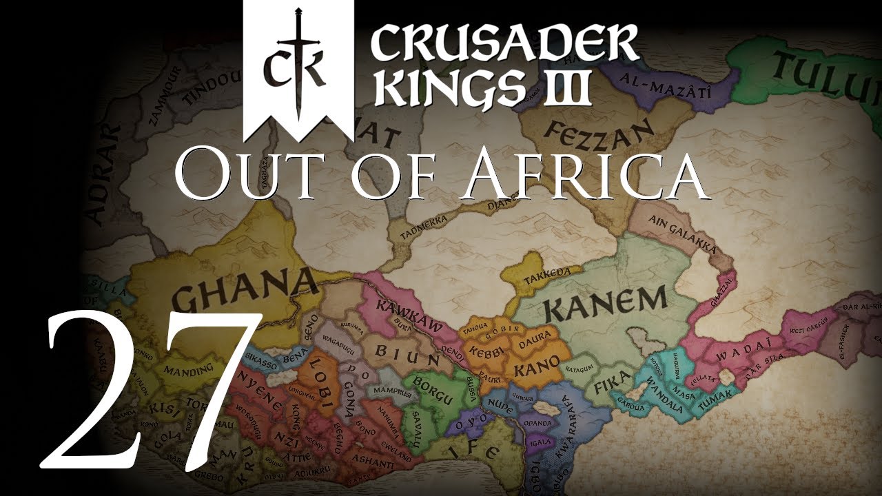 Crusader Kings III | Out of Africa | Episode 27