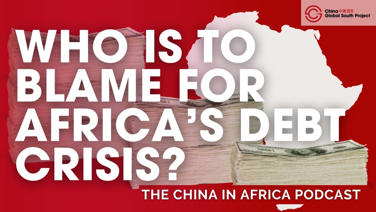Why the U.S., Not China is to Blame for Africa’s Debt Problems