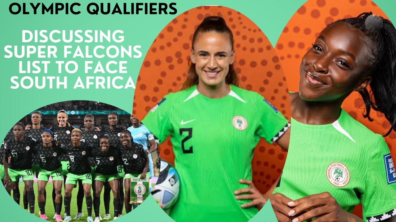 Olympic Qualifiers: Super Falcons List against South Africa