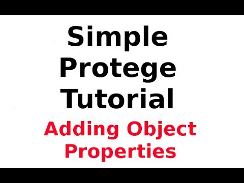  A Simple Protege Tutorial 3: Adding Object Properties