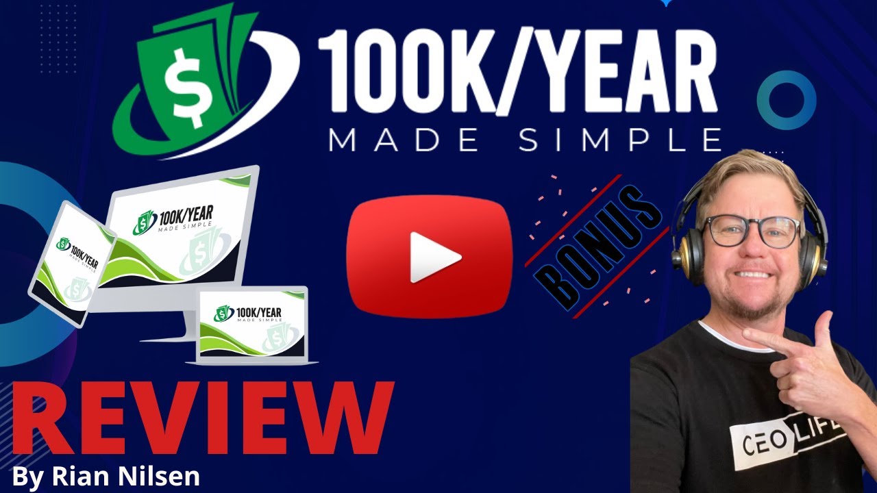 100K/Year Made Simple Review | How to Make 6 Figures Online
