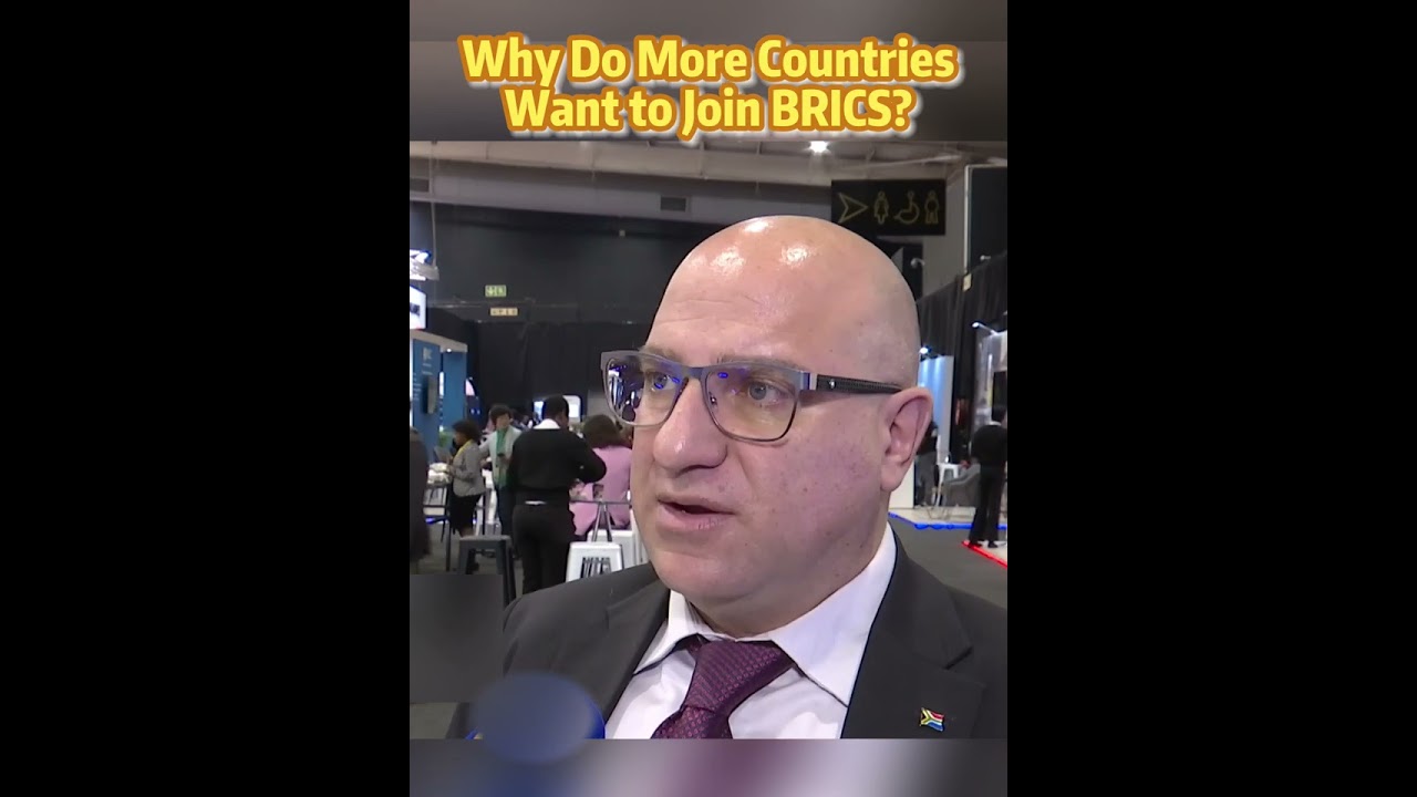 Why Do More Countries Want to Join BRICS? #interview #brics #southafrica#opinion